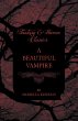A Beautiful Vampire (Fantasy and Horror... - Bild 1