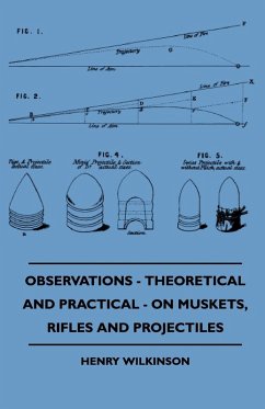 Cover Observations - Theoretical And Practical - On Muskets, Rifles And Projectiles (eBook, ePUB)