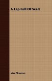 A Lap Full Of Seed (eBook, ePUB)