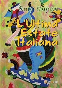 L'Ultima Estate Italiana (eBook, PDF) - Gamba, Omar