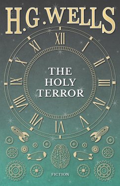 The Holy Terror (eBook, ePUB) - Wells, H. G.