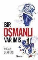 Cover Bir Osmanli Var Imis