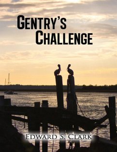 Gentry's Challenge (eBook, ePUB) - Clark, Edward S.