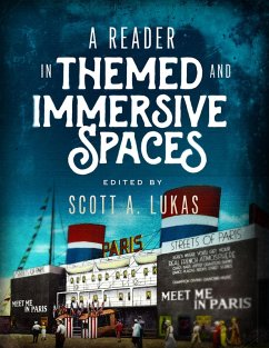 A Reader In Themed and Immersive Spaces (eBook, ePUB) - Lukas, Scott A.