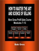 How to Master the Art and Science of Selling (eBook, ePUB)