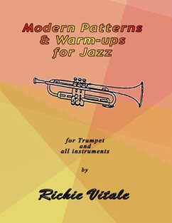 Modern Patterns & Warm-ups for Jazz: For Trumpet and All Instruments (eBook, ePUB) - Vitale, Richie