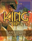 King of Tokyo Game Guide Unofficial (eBook, ePUB)