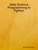 Data Science Programming In Python (eBook, ePUB)