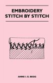 Embroidery Stitch by Stitch (eBook, ePUB)