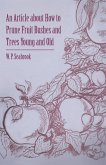 An Article about How to Prune Fruit Bushes and Trees Young and Old (eBook, ePUB)