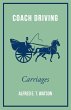 Coach Driving - Carriages (eBook, ePUB) - Bild 1