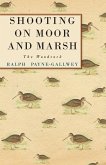 Shooting on Moor and Marsh - The Woodcock (eBook, ePUB)