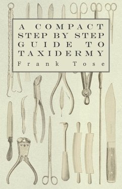 Cover A Compact Step by Step Guide to Taxidermy (eBook, ePUB)