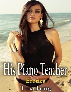 Cover His Piano Teacher: Erotica (eBook, ePUB)