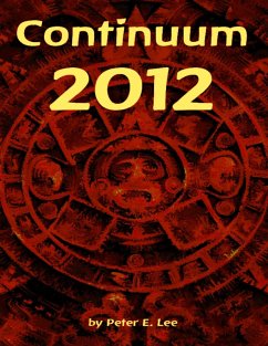 Continuum 2012 - Second Edition - eBook (eBook, ePUB) - Lee, Peter E.