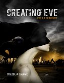 Creating Eve: Eve 1.0 Sequence (eBook, ePUB)