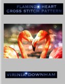 Flamingo Heart Cross Stitch Pattern (eBook, ePUB)