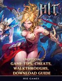 Hit Unofficial Game Tips, Cheats, Walkthroughs, Download Guide (eBook, ePUB)