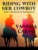 Riding With Her Cowboy: Four Historical Romances (eBook, ePUB)