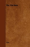 The Flat Bow (eBook, ePUB)
