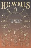The World Set Free (eBook, ePUB)