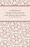 A Collection of Vintage Crochet Patterns for the Making of Hats for Women (eBook, ePUB)