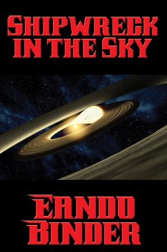 Shipwreck in the Sky (eBook, ePUB) - Binder, Eando