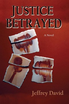 Justice Betrayed (eBook, ePUB)