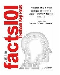 Communicating at Work, Strategies for Success in Business and the Professions (eBook, ePUB) - Reviews, CTI