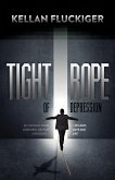 Tight Rope of Depression (eBook, ePUB) Tight Rope of Depression (eBook, ePUB)