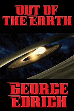 Out of the Earth (eBook, ePUB) - Edrich, George