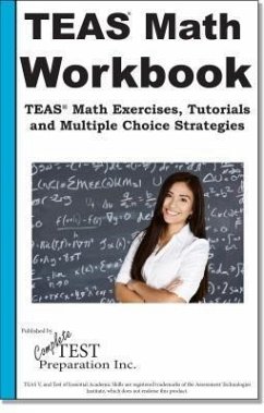 TEAS Math Skill Practice (eBook, ePUB) - Complete Test Preparation Inc.