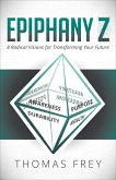 Epiphany Z (eBook, ePUB) Epiphany Z (eBook, ePUB)
