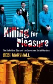 Killing For Pleasure (eBook, ePUB) Killing For Pleasure (eBook, ePUB)