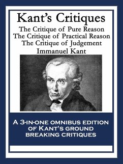 Kant's Critiques (eBook, ePUB) - Kant, Immanuel