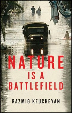 Nature is a Battlefield (eBook, ePUB) - Keucheyan, Razmig