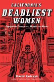 California's Deadliest Women (eBook, ePUB)