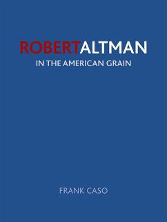 Robert Altman (eBook, ePUB) - Frank Caso, Caso