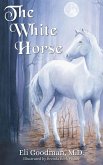 The White Horse (eBook, ePUB) The White Horse (eBook, ePUB)