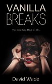 Vanilla Breaks (eBook, ePUB) Vanilla Breaks (eBook, ePUB)