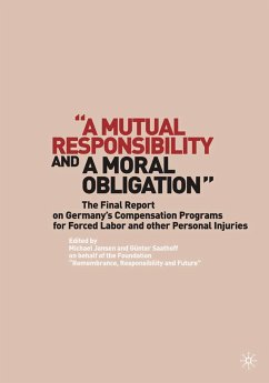 “A Mutual Responsibility and a Moral Obligation” (eBook, PDF) - Saathoff, G.