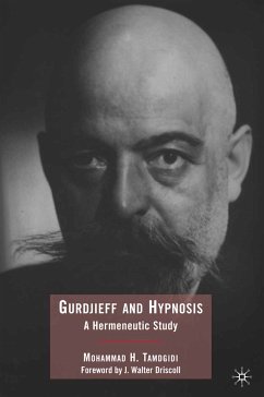 Gurdjieff and Hypnosis (eBook, PDF) - Tamdgidi, Mohammad