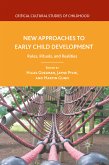 New Approaches to Early Child Development (eBook, PDF)