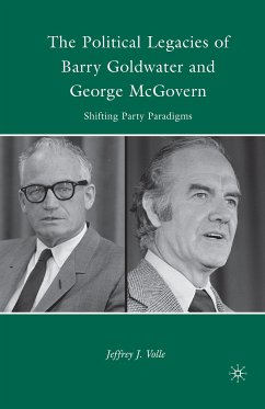 The Political Legacies of Barry Goldwater and George McGovern (eBook, PDF) - Volle, J.