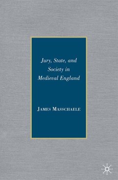 Jury, State, and Society in Medieval England (eBook, PDF) - Masschaele, J.