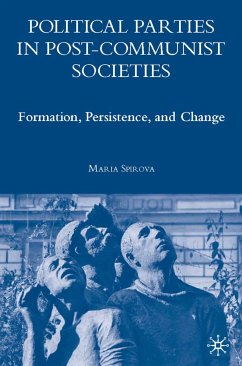 Political Parties in Post-Communist Societies (eBook, PDF) - Spirova, M.