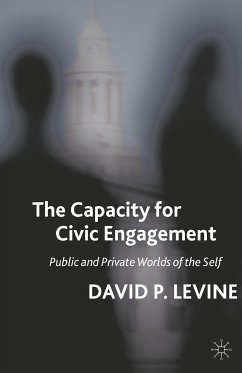 The Capacity for Civic Engagement (eBook, PDF) - Levine, D.