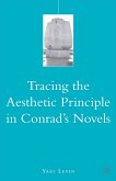 Tracing the Aesthetic Principle in Conrad's Novels (eBook, PDF)
