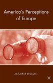 America's Perceptions of Europe (eBook, PDF)