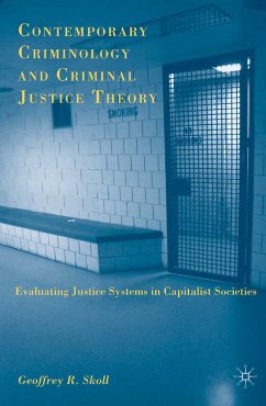 Contemporary Criminology and Criminal Justice Theory (eBook, PDF) - Skoll, G.